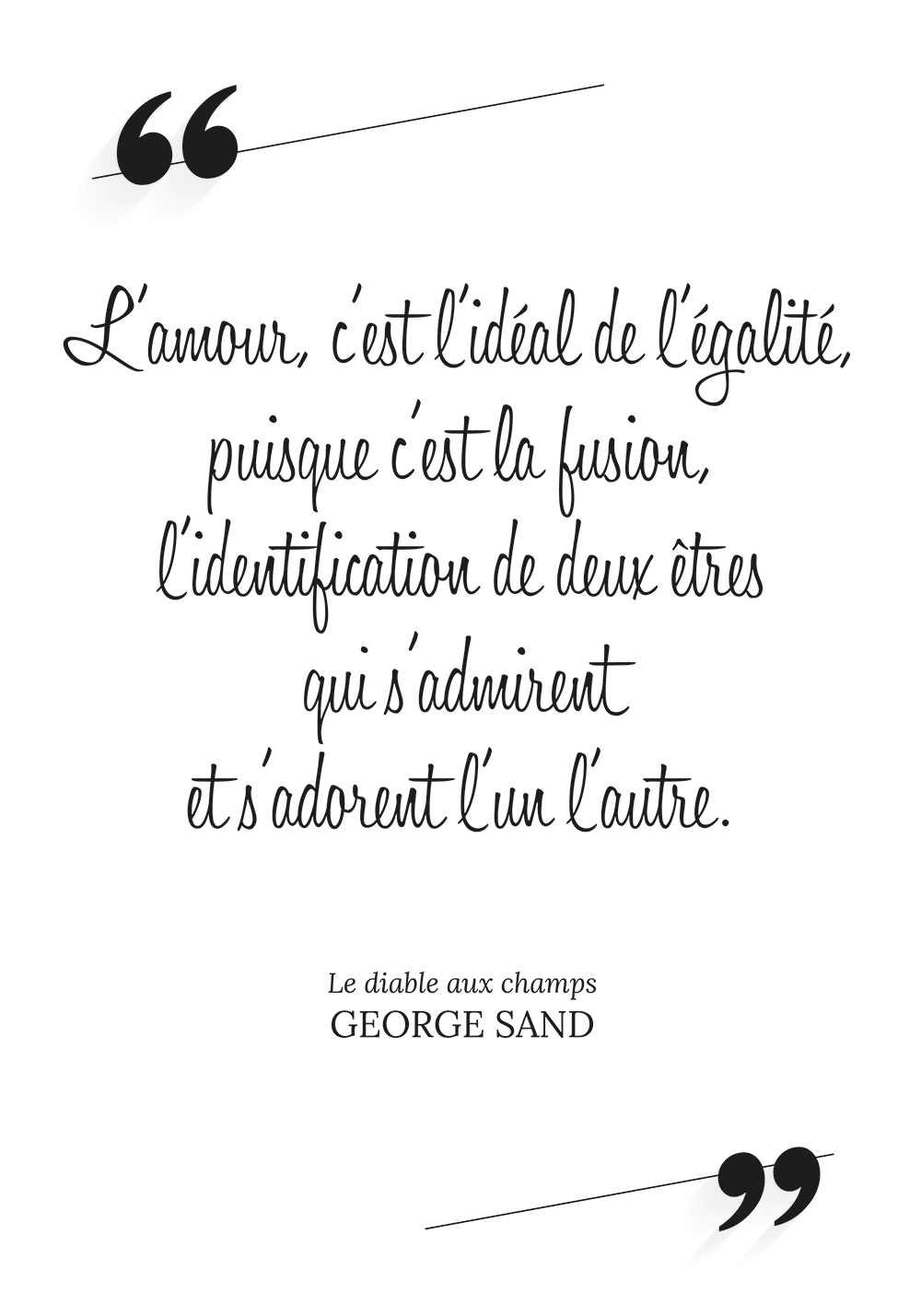 Affiche amour citation George Sand Le diable aux champs