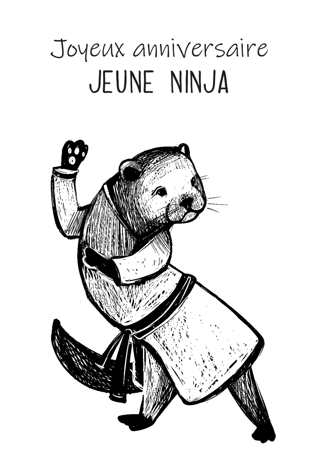 Carte anniversaire 10x15 cm enfant Ninja dessin en noir et blanc